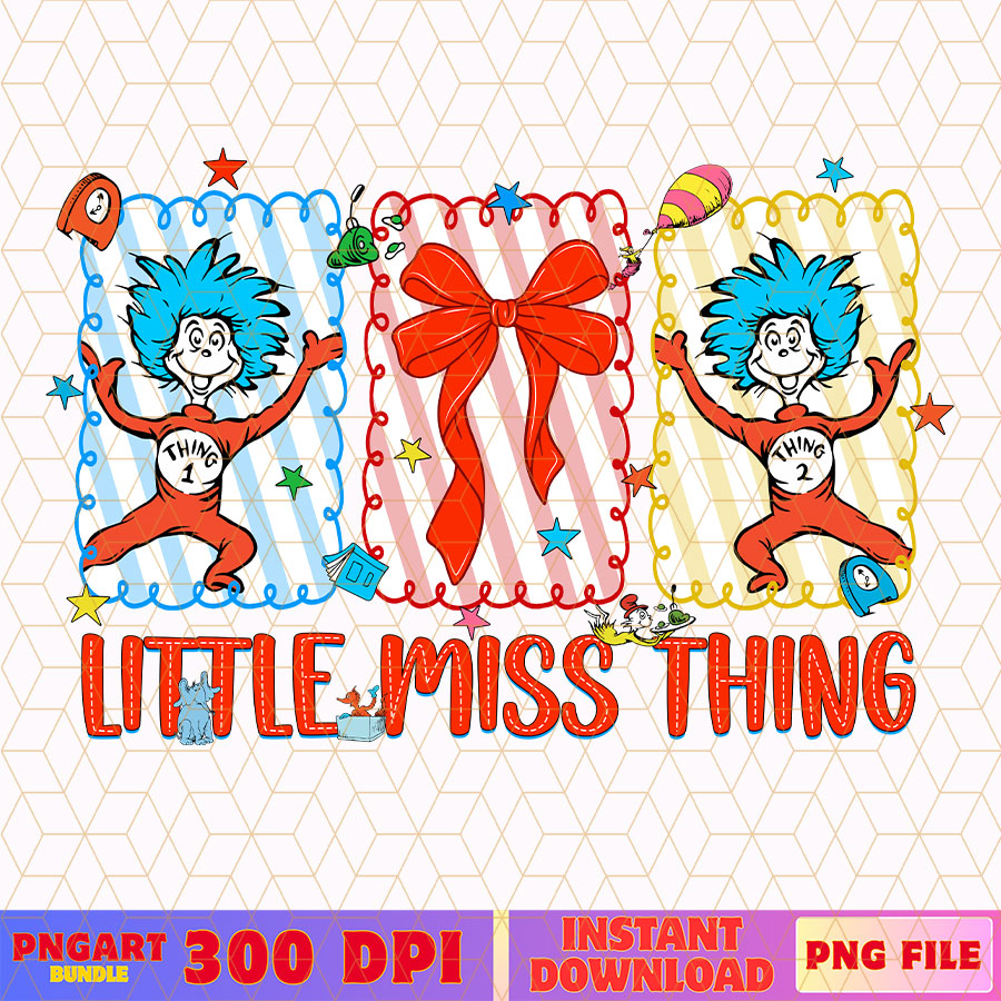 Dr Seuss Little Miss Thing Reading Day Png Dr Seuss Day Png