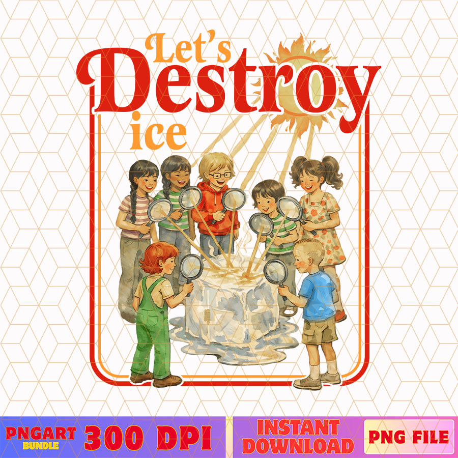 Let's Destroy Ice Png Anti Trump Political Protest Png