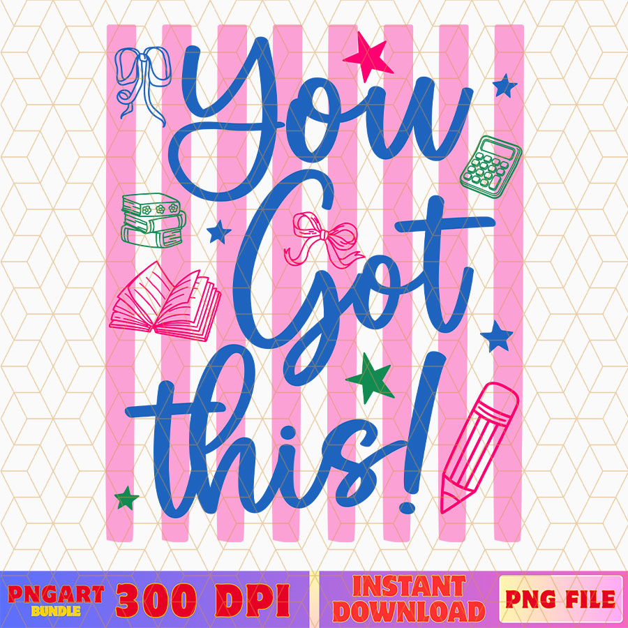 Striped You Got This Testing Day Png Teacher Testing Png