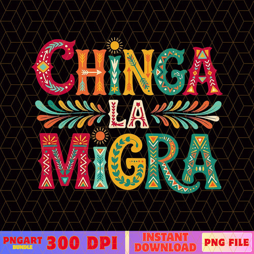 Chinga La Migra Resist Protest Activist Png Anti Trump Png