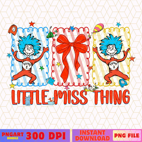 Dr Seuss Little Miss Thing Reading Day Png Dr Seuss Day Png