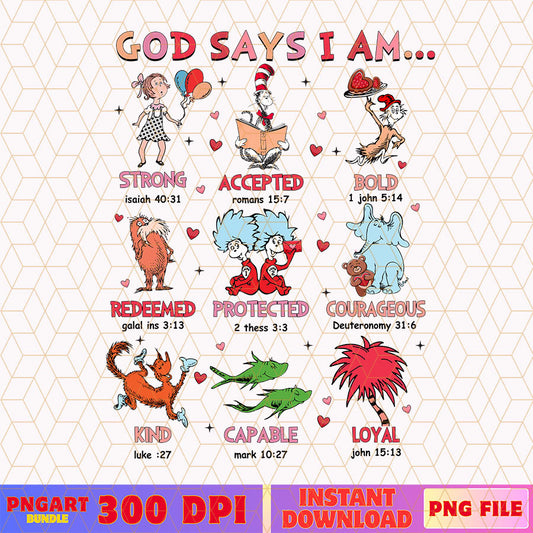 God Says I am Dr Suess Valentine Png Jesus Valentine Png