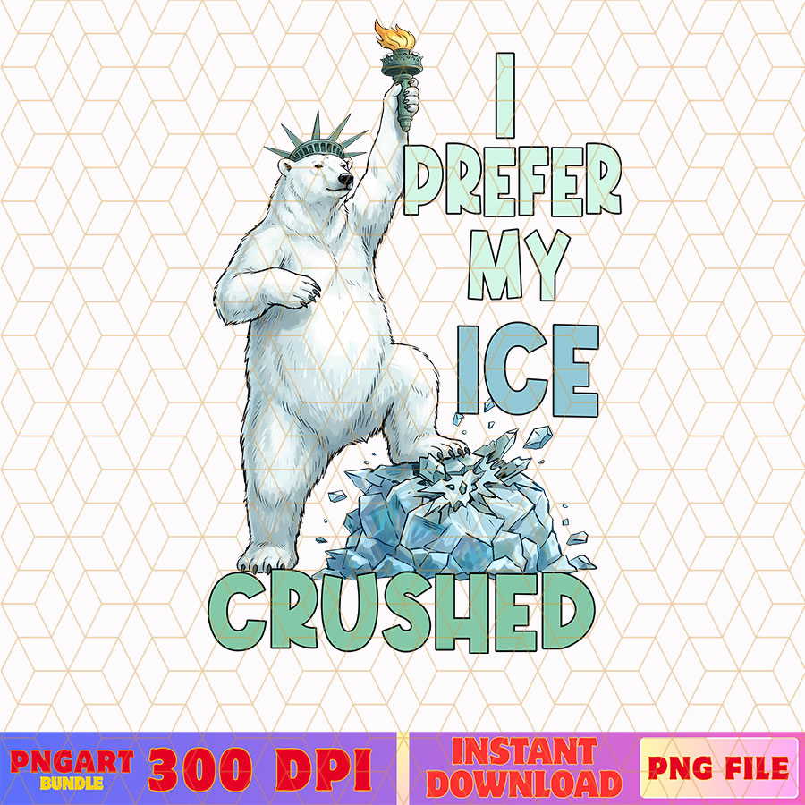 I Prefer My Ice Crushed Anti Trump Png Anti Ice Abolish Png