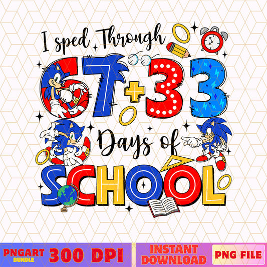 I Sped Through 67+33 Days Of School Png Sonic 100 Days Png