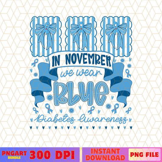 In November We Wear Blue Png Diabetes Awareness Png