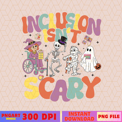 Inclusion Isn't Scary Halloween SLP Png Sped Teacher Png