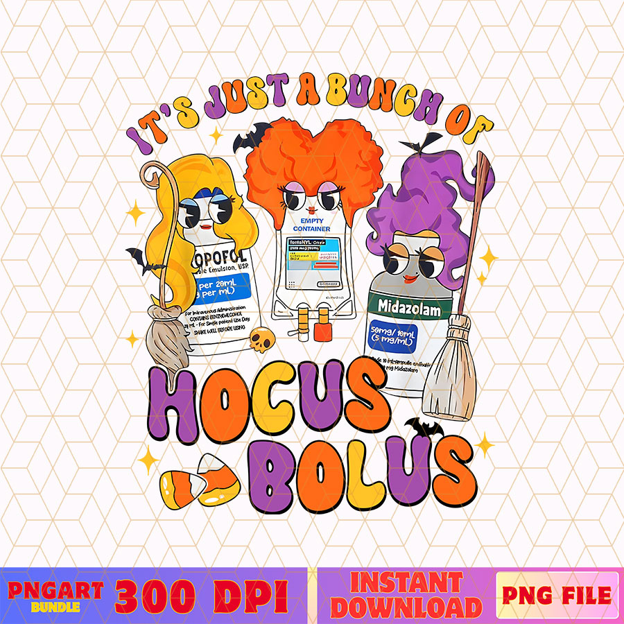 It's Just A Bunch Of Hocus Bolus Halloween Png Nurse Png