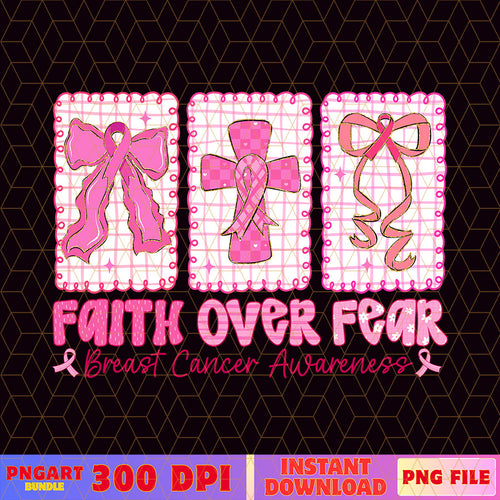 Retro Faith Over Fear Breast Cancer Png Pink Ribbon Png