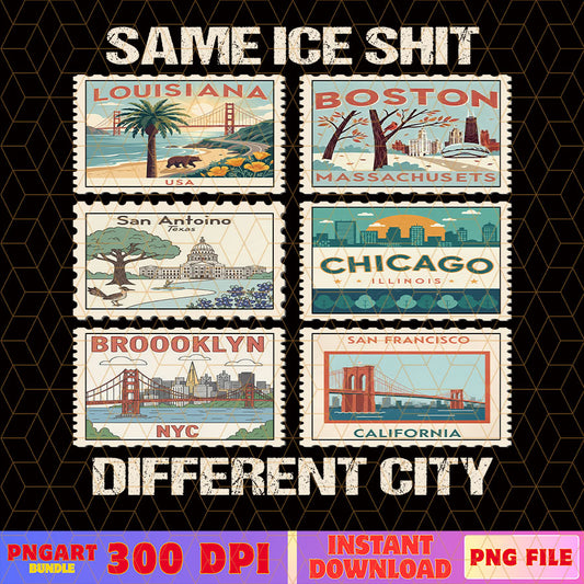 Same Ice Shit Different City Png Anti Trump Stamps Png