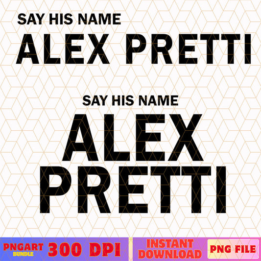Say His Name Alex Pretti Png Fuck ICE Abolish ICE Png