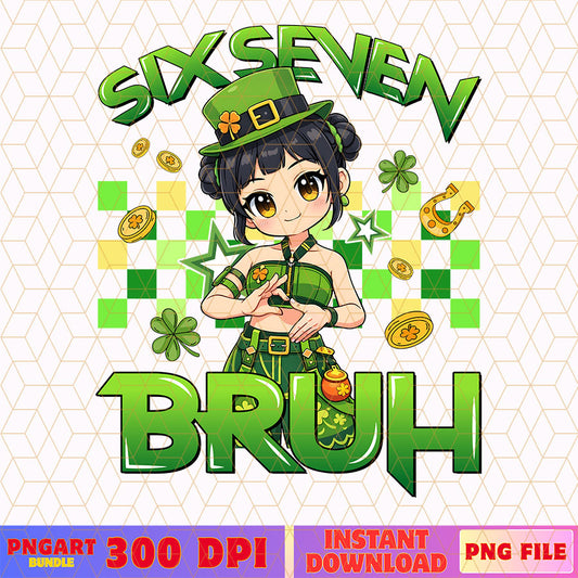 Six Seven Bruh Png 6 7 Zoey Huntrix St Patricks Day Png