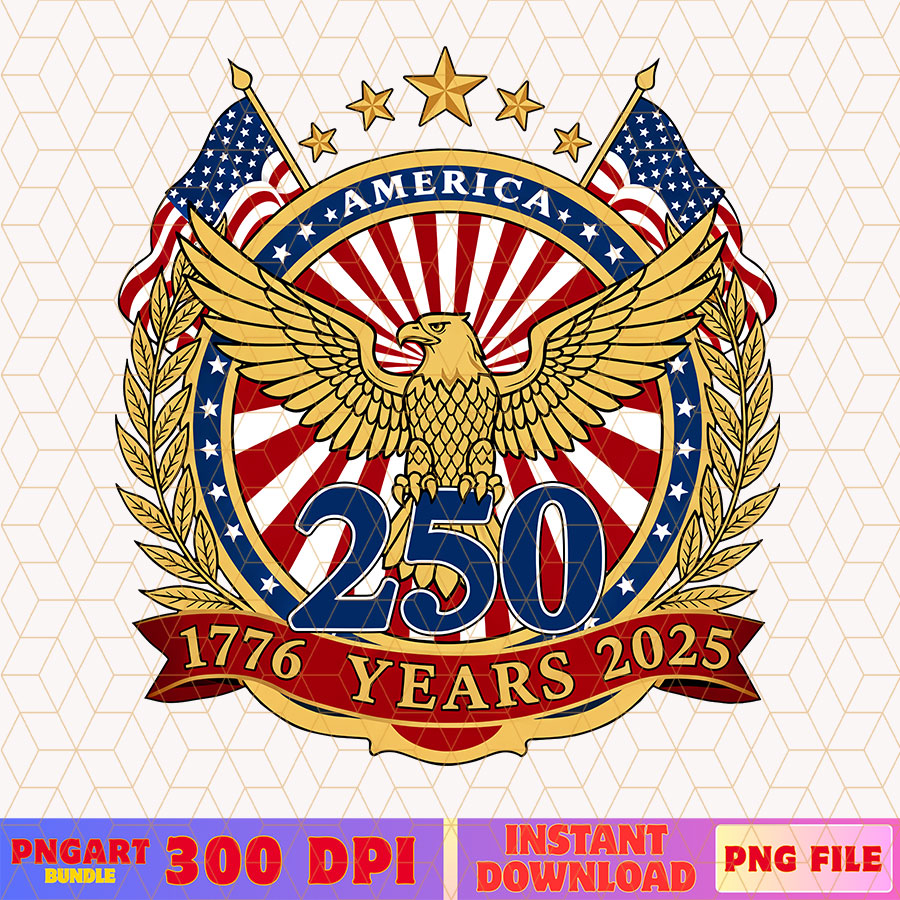 USA 250 Years of Freedom Png 1776 2026 Eagle Patriotic Png