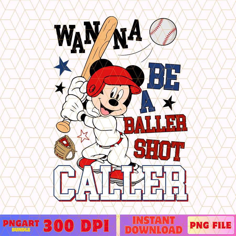 Wanna Be A Baller Shot Caller Png Disney Baseball Png